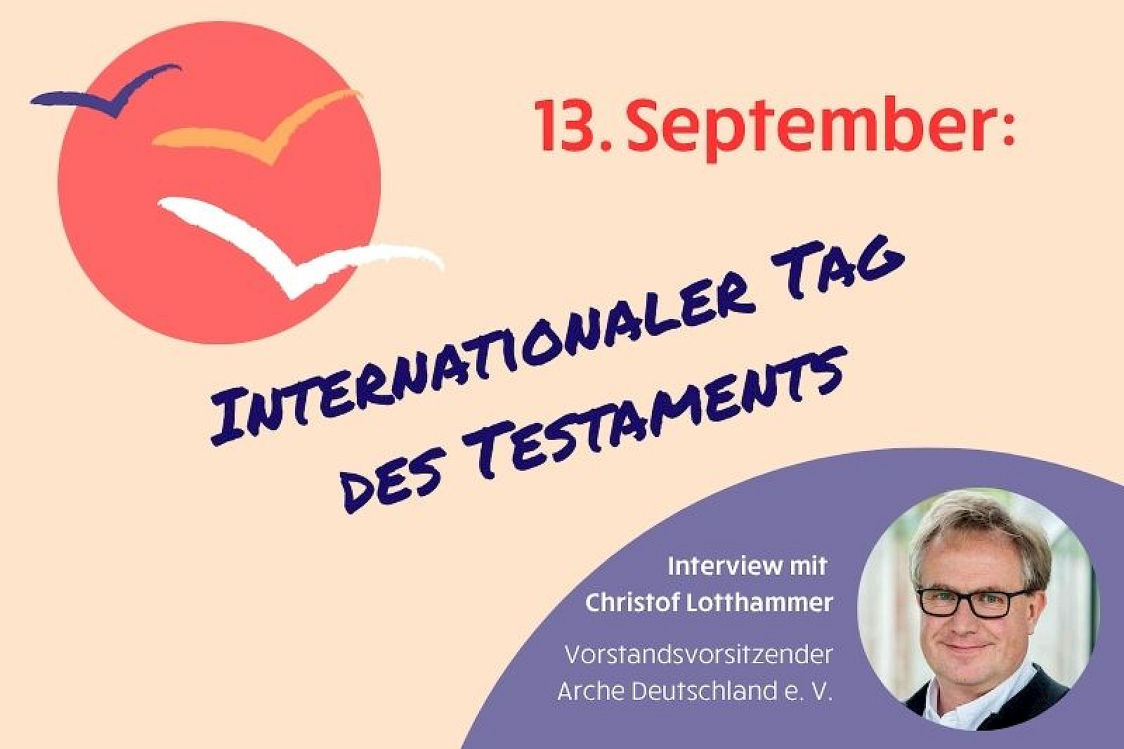 Das Bild zeigt eine Grafik zum Tag des Testaments, unten rechts ist ein Foto von Christof Lotthammer zu sehen.